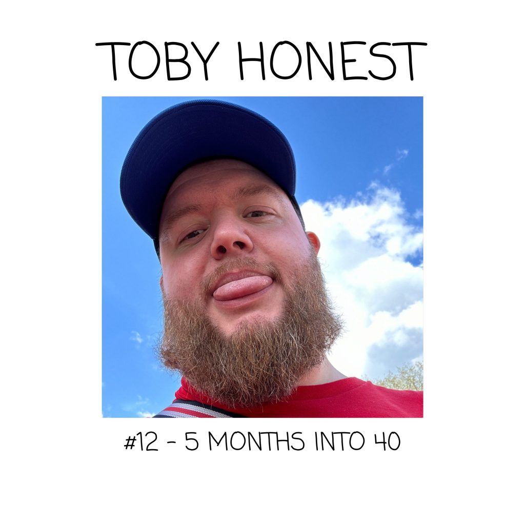 5 Months Into 40 (#12)