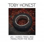 Wired, Tired, and Firing from the Rear (#14)