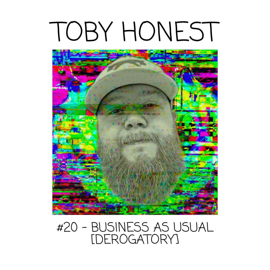 Business As Usual [Derogatory] (#20)